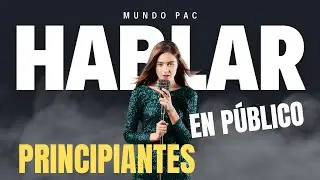 Como Hablar En Público Para Principiantes | Oratoria Para Principiantes (Podcast)