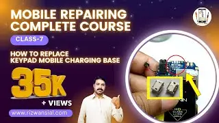 How To Replace Mobile Charging Base Port Class-7 urdu hindi