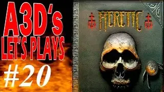 A3D plays HERETIC #20/24 Episode 5