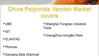 China Polyimide Varnish Market by Manufacturers, Regions and Forecast to 2022