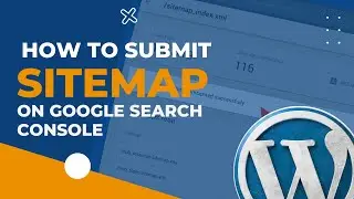 How to Submit Your Sitemap to Google Search Console for Crawling and Indexing (2023 Guide)