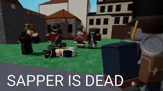 The sapper is dead (Guts & Blackpowder animation [Reupload])