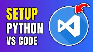 How To Set Up Python On Visual Studio Code