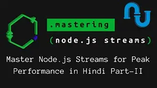 🔥#17 Unleashing the Power: Master Node.js Streams with Pipe function: Read, Write Streams PART- II