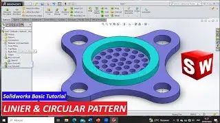 Solidworks Basic Tutorial || Linier & Circular Pattern