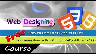 [How to Use Multiple @Font-Face in CSS] [How to Use Font-Face in HTML] [How to Use Font-Face in CSS]