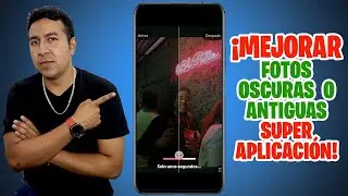 Como mejorar la calidad de tus fotografías mas iluminación o fotos antiguas App 2024 ✅ Fotos Oscuras