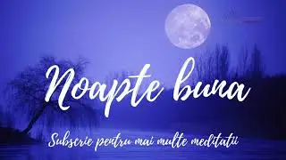 Meditație  de Noapte Buna