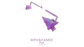 MPH & Hamdi - R&R