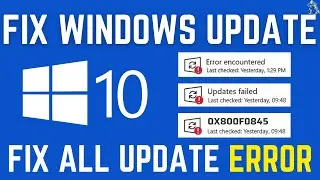 Fix Any Windows 10 Update Errors In Windows 10 | 0x80080005, 0x80070422, 0x80072ee7, 0x8024105 | MTD