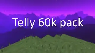 Telly 60k pack