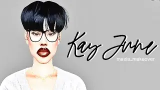 Maxis 2 Alpha_Makeover: Kay June  #sims4 #towniemakeover #sims4cc