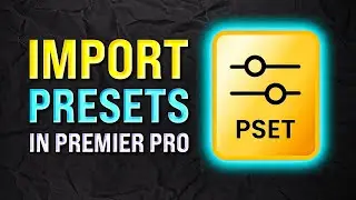 How to Install Presets in Premiere Pro QUICKLY!