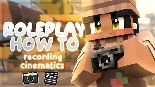 Cinematics & recording | 📝 HOW TO MAKE A MINECRAFT ROLEPLAY