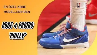 KOBE'NIN DOĞUM GÜNÜNE ÖZEL ÇIKAN AYAKKABIYI ALDIM! KOBE 4 PROTRO 'PHILLY' İNCELEMESİ