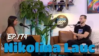 Nikolina Lauc | The Damn Good Day Show