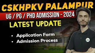 CSKHPKV Palampur UG / PG / PhD Admission Application form 2024 / Inspiring Agricon