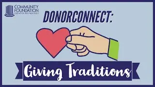 Highlights from DonorConnect: Giving Traditions