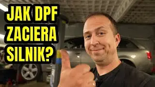 JAK DPF ZACIERA SILNIK?
