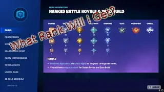 Fortnite Ranked! What Rank Will i Get?