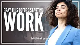 Prayer Before Starting Work | Daily Prayer For Work
