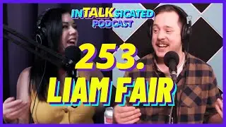 253. Liam Fair TALKS Improv, Haters and Doing Hard Things