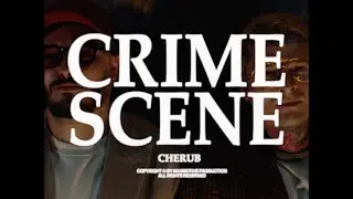 Cherub - Crime Scene (Official Music Video)