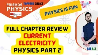 QUICK REVIEW CURRENT ELECTRICITY CHAPTER 13 | CLASS 12 PHYSICS | FULL CHAPTER | FRIEDNS PHYSICS