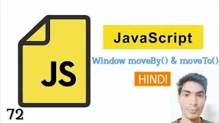Javascript Window moveBy and moveTo method in Hindi.