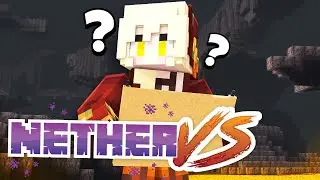LOST IN THE NEW NETHER | NetherVS Episode 2