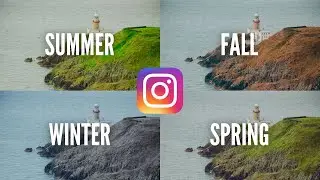 Edit Your INSTAGRAM Photos to Fit in ANY Season of the Year with Lightroom