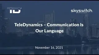 TeleDynamics – Communication Is Our Language
