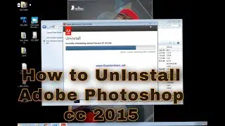 How To uninstall Adobe Photoshop cc 2015