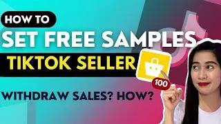 TIKTOKTUTORIAL  HOW TO WITHDRAW IN TIKTOK  SET FREE SAMPLES ON TIKTOK