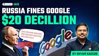 Russia’s SHOCKING $20 Decillion Fine on Google Over YouTube Bans