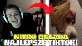NITRO VS TIKTOK 2 (REAKCJA NA NAJLEPSZE TIKTOKI)