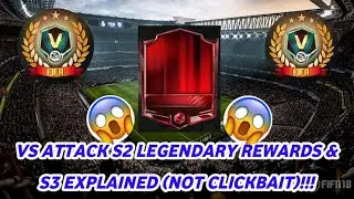 VS ATTACK S2 LEGENDARY REWARDS & S3 EXPLAINED (NOT CLICKBAIT)!!!