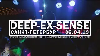 DEEP-EX-SENSE | САНКТ-ПЕТЕРБУРГ 06.04.19 - ВИДЕО-ОТЧЕТ С СОЛЬНОГО КОНЦЕРТА