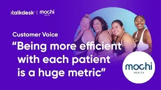See why Mochi Health chose Talkdesk to replace their legacy system