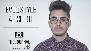 Evoq Ad Shoot 2 - Men's Clothing Brand Advertisement | The Journal Productions