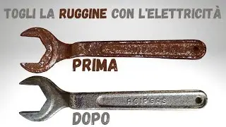 Ruggine? Addio! Scopri il potere dell'elettrolisi