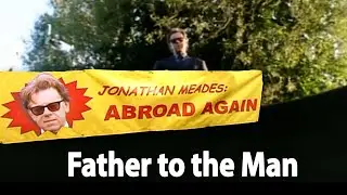 Meades, Father to the Man, 2007