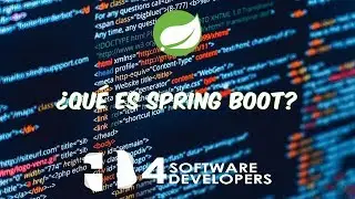 Spring Framework en Español - ¿Qué es Spring Boot? - 4SoftwareDevelopers