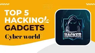 Top 5 Hacking Gadgets....😄💻📱