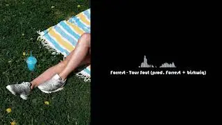 Forrest - Your Soul (prod. Forrest, biskwiq)