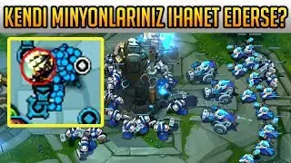 ÖLÜMSÜZ MİNYONLAR DARBE YAPIYOR! | KARŞIDA MİNYON YOK | LoL