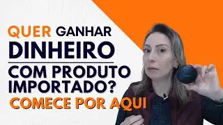 Se você quer lucrar com produto importado dos Eua, assista esse video