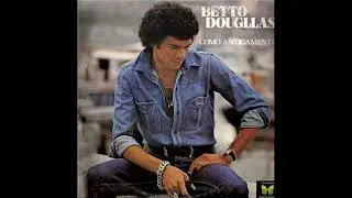 Betto Douglas - Tantas Vezes - 1982