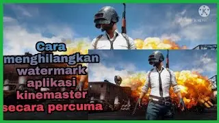 how to remove watermark kinemaster free 2021