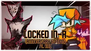 Friday Night Foundation Locked In - R (Anniversary Edition) Ft. @vibzother1